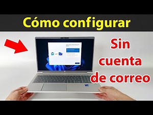 Cómo configurar Windows 11 sin crear una cuenta de Microsoft o un correo electrónico 🇪🇸