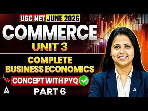 UGC NET Commerce | UGC NET Commerce Unit 3 Business Economics PYQ By Vibha Mam