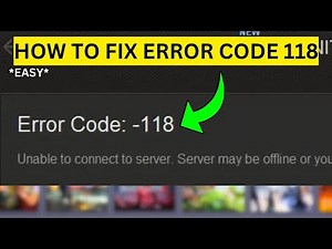 How To Fix Error Code 118 on Steam(EASY)