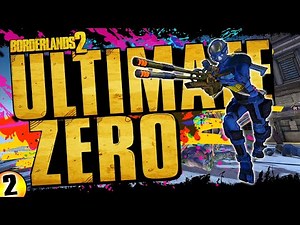 Borderlands 2 | Ultimate Zer0 | Funny Moments and Drops Day #2