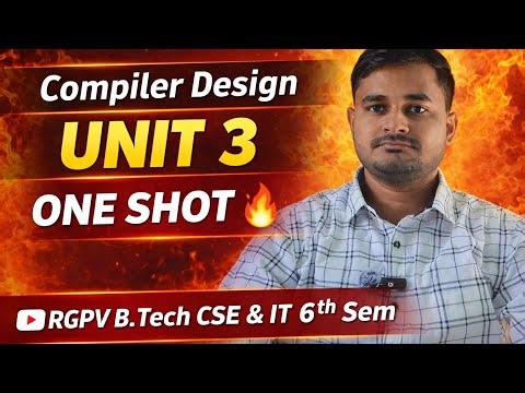Compiler Design Unit 3 One Shot 🔥 | RGPV B.Tech CSE & IT 6th Sem | Intermediate Code Generation