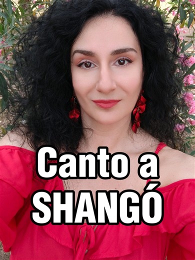 Canto a Shangó: significado y letra del canto yoruba