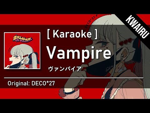 [Karaoke] The Vampire - DECO*27