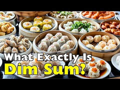 What Is Dim Sum? (It’s Not Just Dumplings) [ID1501]