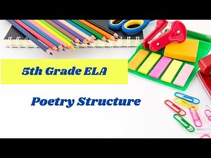 understanding poetry Structure // 5th grade reading online lesson