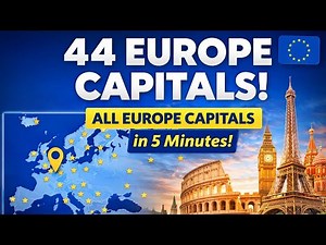 Capital Cities of Europe| All 44 Countries with Capitals