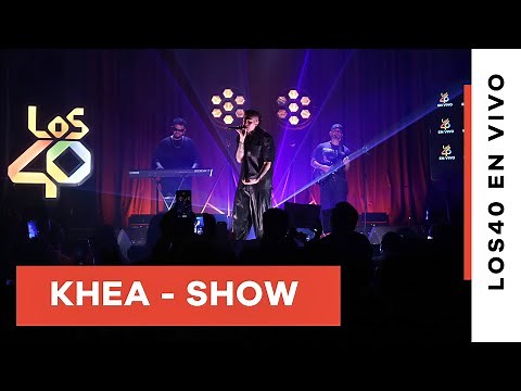 KHEA EN LOS40 EN VIVO | SHOW