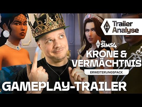GAMEPLAY TRAILER Analyse 👑 Die Sims 4 KRONE & VERMÄCHTNIS Erweiterungspack 👀 🔴