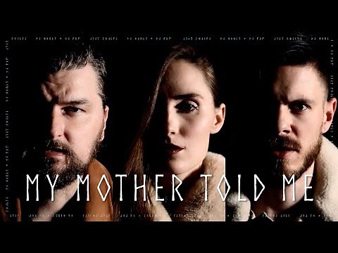 My Mother Told Me ("Vikings" Sea Shanty) feat. Adam Chance | The Hound + The Fox