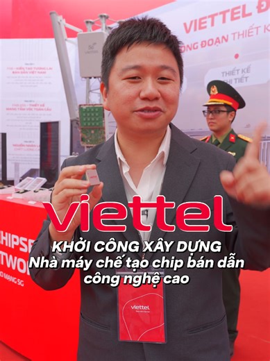 Nhà máy chip đầu tiên của Viettel: Khởi công và tương lai