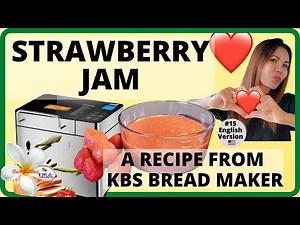 Strawberry Jam/ A recipe from KBS Bread Maker/ Fresh & Delicious/ Easy to make(#15-English version)