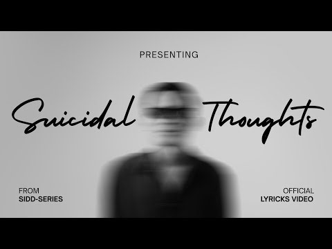 Suicidal Thoughts | Emotional Heart-Touching Song (Official Music Video) – Sidd Series