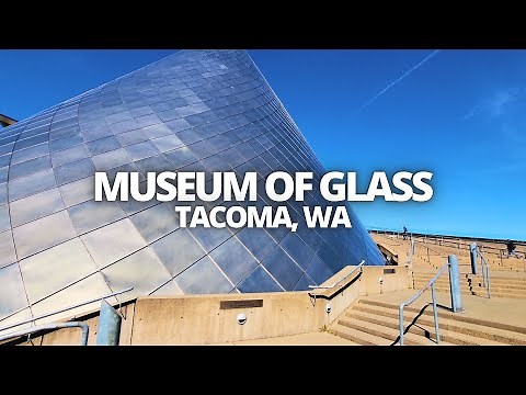 Exploring The Museum of Glass in Tacoma, WA USA Walking Tour #museumofglass #tacoma #seattle #glass