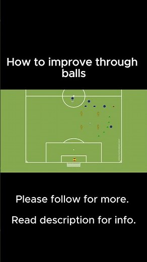 How to improve through balls