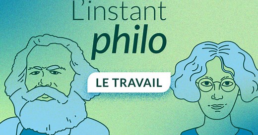 L'Instant philo : Le travail | Lumni Enseignement