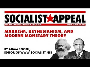 Marxism, Keynesianism, and Modern Monetary Theory