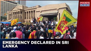 Sri Lanka Crisis Escalates | State Of Emergency Declared In Sri Lanka | Latest News
