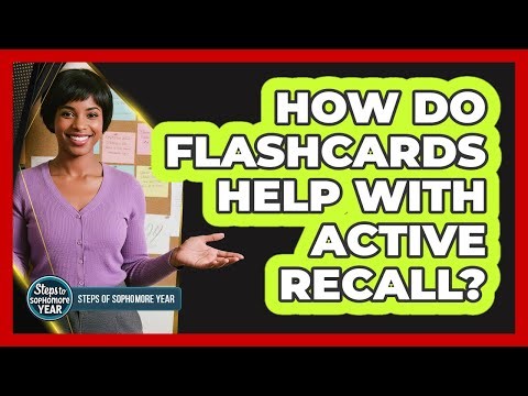 How Do Flashcards Help With Active Recall?