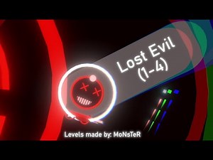 LOST EVIL (1-4) | (Project Arrhythmia levels made by MoNsTeR)