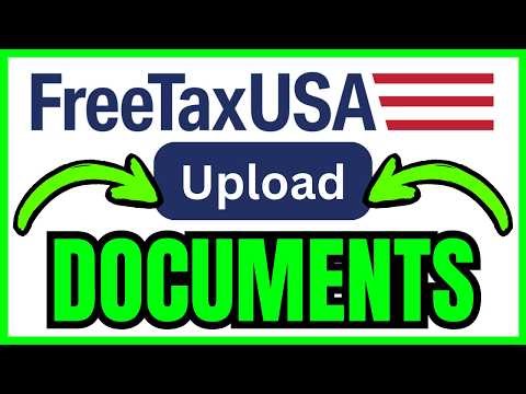 How To UPLOAD DOCUMENTS To FreeTaxUSA (QUICK & EASY) 2026