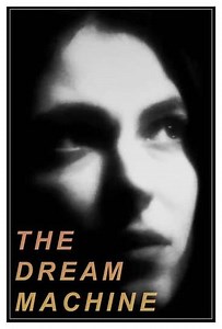The Dream Machine - Movie