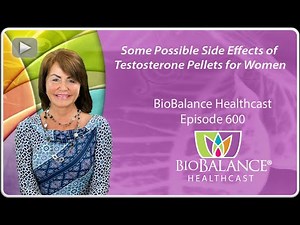 Some Possible Side Effects of Testosterone Pellets for Women