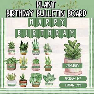 Plant Birthday Bulletin Board: Editable Plant Birthday Bulletin Board