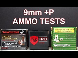 9mm 124 gr +P Ammo Tests: PDX1, TAP, Golden Saber Bonded
