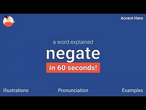 NEGATE - Meaning and Pronunciation