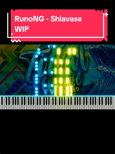 RunoNG Shiavase WIP: Tidal Wave Piano Composition