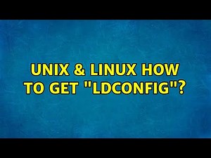 Unix & Linux: How to get "ldconfig"?