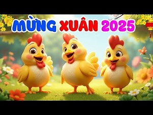Ca Nhạc Thiếu Nhi Vui Nhộn Sôi Động Cho Bé Đón Tết 2025 🌸 Đàn Gà Mừng Xuân - Nhạc tết hay nhất