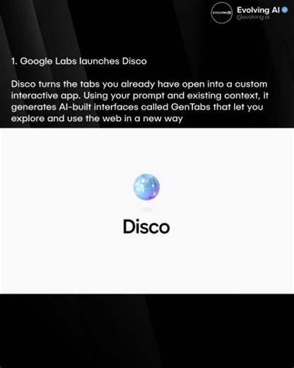Evolving AI on Instagram: "🚨👀 Another HUGE week in AI. Here’s what’s new in the last 7 days: 1. Google Labs launches Disco, a new tool that turns your open tabs into custom mini apps 2. Google delivers what Apple promises 3. Cursor launches Visual Editor 4. Runway unveils GWM-1 world model 5. Figure 03 running clips go viral 6. OpenAI launches GPT-5.2 7. Z.ai open sources AutoGLM for phone use 8. OpenAI and Disney strike a $1B deal 9. TIME names “Architects of AI” Person of the Y
