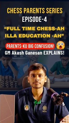 Chess vs Studies: How to Decide? | Guidance by GM Akash Ganesan