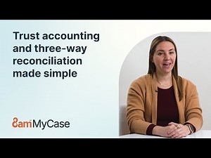 Trust accounting and three-way reconciliation made simple