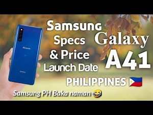Samsung Galaxy A41 | Specs • Price • Launch Date | Another Samsung A Series 😯