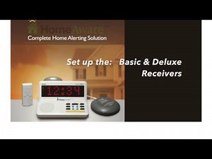 HomeAware Deluxe and Basic Receiver Set Up