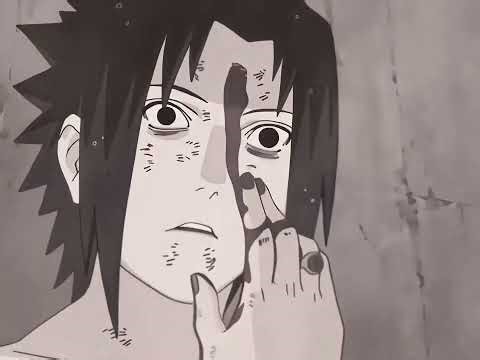 #sasuke #naruto #sad #edit #fyp