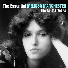 Melissa Manchester – The Essential Melissa Manchester: The Arista Years (2018) » download by NewAlbumReleases.net