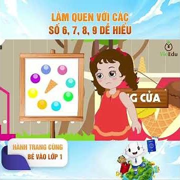 [VioEdu TV] Preparing Your Child for 1st Grade | Learn Numbers 6, 7, 8, and 9 Made Easy