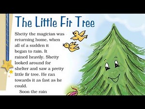 The Little Fir Tree | Explanation, English For Class 4th (NCERT) |