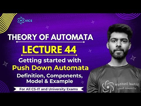 44- Push Down Automata | General Defination with Terminologies & Model with Example | New Format PDA