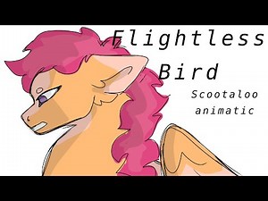 Flightless Bird//Scootaloo Animatic//MLP