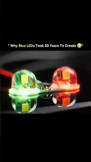 Why Blue LEDs Took 30 Years to Invent 💡😲 | The Light That Changed the World.