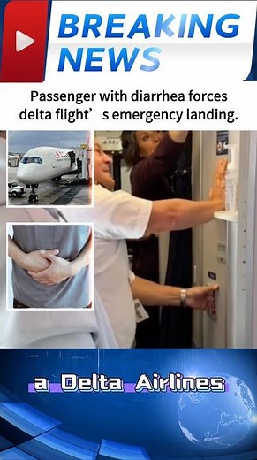 Passenger with diarrhea forces delta flight’s emergency landing.#news