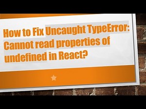 How to Fix Uncaught TypeError: Cannot read properties of undefined in React?
