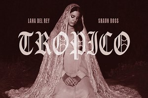 Lana Del Rey lance le court-métrage Tropico - Hollywoodpq.com