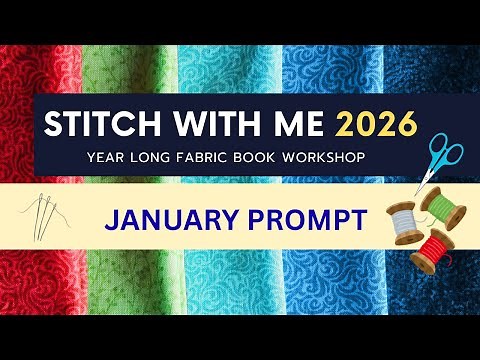 Easy fabric books to make for beginners | Stitch with Me 2026 | January Prompt | Daniela Mellen