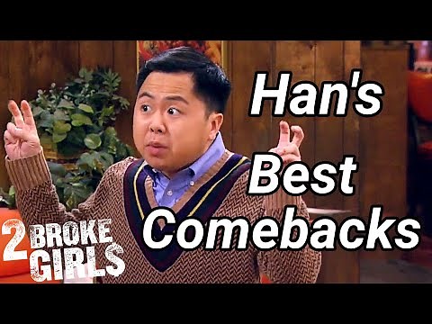 2 Broke Girls| Some of Han's best comebacks!