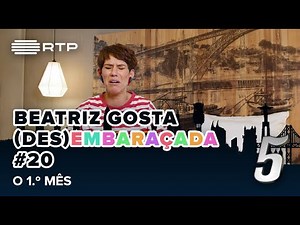Beatriz Gosta (Des)Embaraçada #20 – O 1.º MÊS| 5 Para a Meia-Noite | RTP